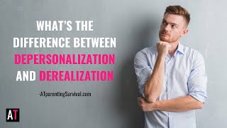 CredibleMind | What’s the Difference Between Depersonalization and ...