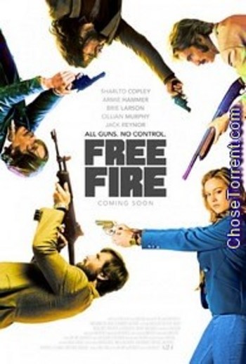 Free Fire Torrent 2017 Full HD English Movie Download