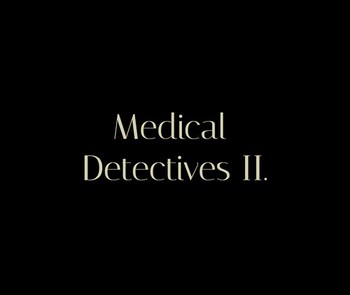 18-07-23 Medical Detectives II (1)