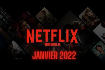 Programme de janvier 2022 de Netflix : Nouvelles séries Tv
