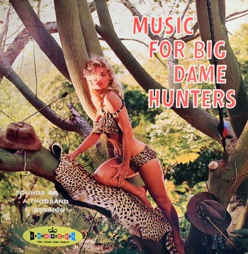 Music for Big Dame Hunters by Sounds of a Thousand Strings