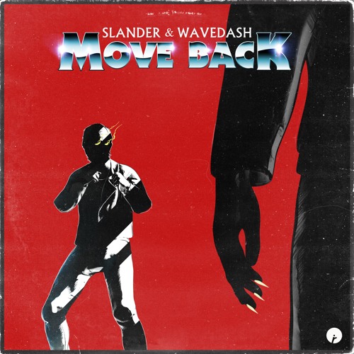 SLANDER & WAVEDASH  "Move Back" ile ilgili gÃ¶rsel sonucu
