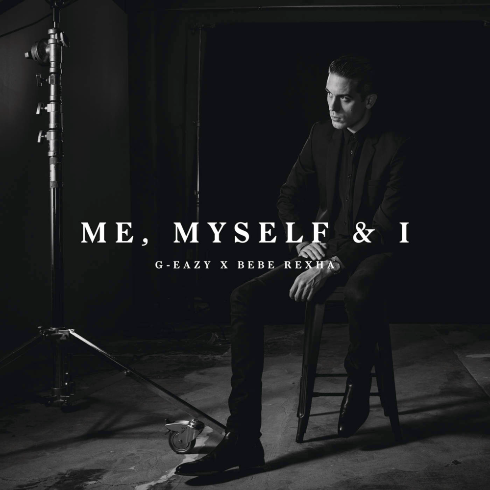 Скачать Me Myself And I G Eazy